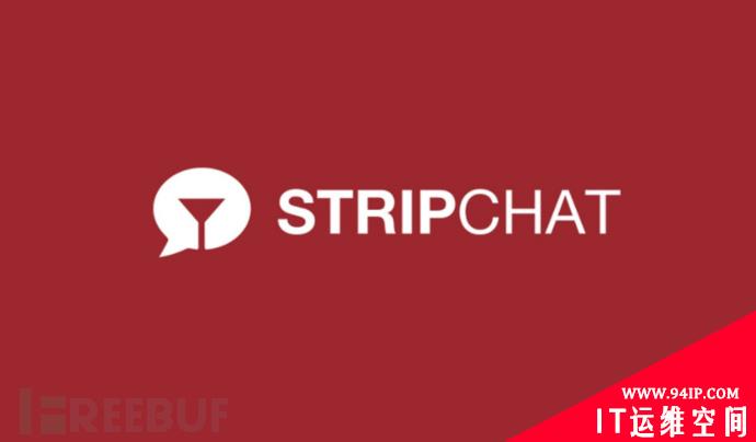 成人视频网站StripChat数据库泄漏，模特信息“一览无余”
