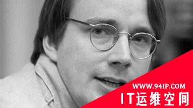 Linus Torvalds：开源Linux OS安全性不可能十全十美