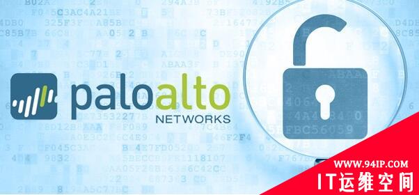 Palo Alto Networks CEO：合作伙伴正在淡化对传统安全厂商的关注