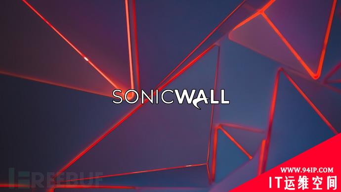 HelloKitty勒索软件针对SonicWall设备发起攻击