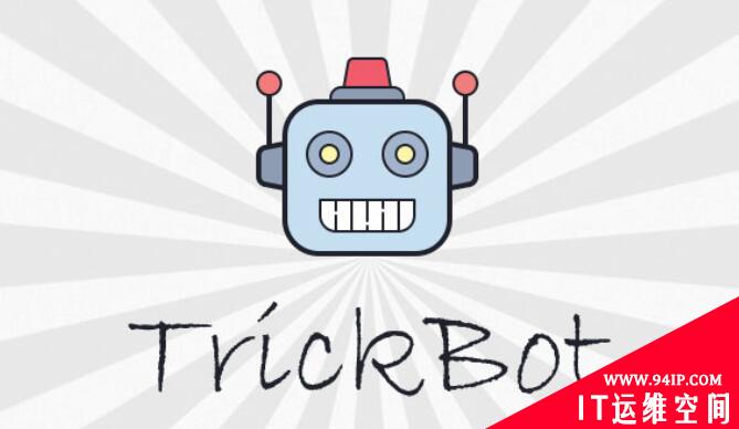 TrickBot正部署新的VNC模块监控受害者