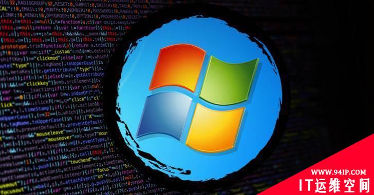 Google披露了未打补丁的Windows 0day漏洞