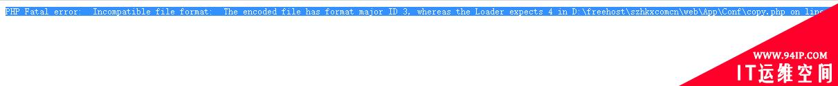 PHP Fatal error:  Incompatible file format:  The encoded file has format major ID 3, whereas the Loa